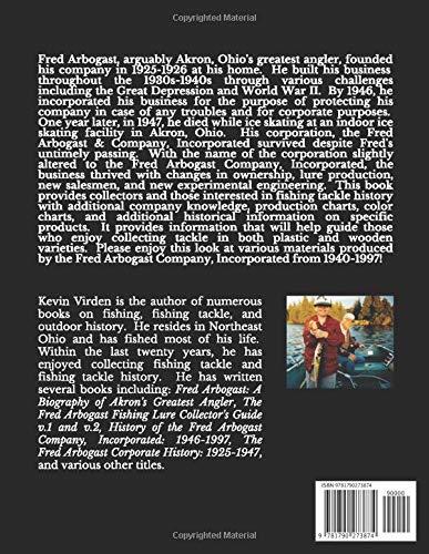 The Fred Arbogast Company, Incorporated Fishing Lure Collector's Guide 1940-1997 (The Fred Arbogast Company and Company, Incorporated Collector's Guide)