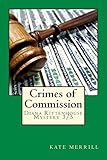 Crimes of Commission: Diana Rittenhouse Mystery 3/5 (Diana Rittenhouse Mysteries Book 3) (English Edition) - Kate Merrill 