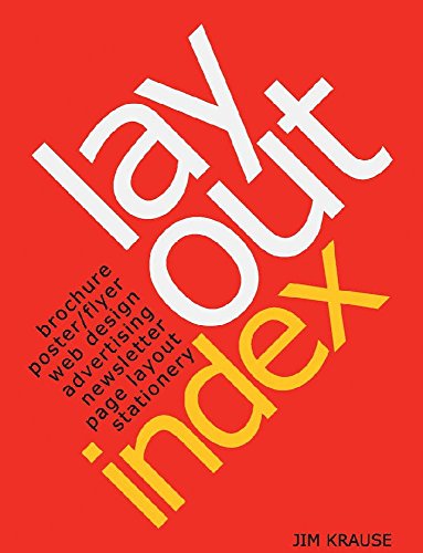 Layout Index: Brochure, Web Design, Poster, Flyer, Advertising, Page Layout, Newsletter, Stationery...