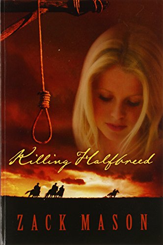 Killing Halfbreed view 2