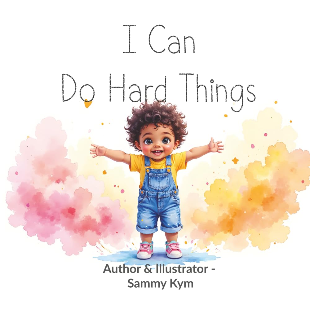 I Can Do Hard Things