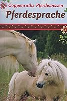 Pferdesprache Coppenraths Pferdewissen 3815796105 Book Cover