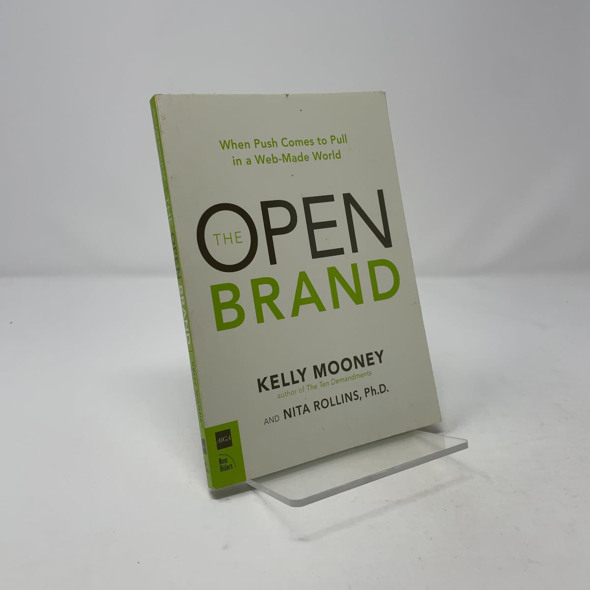 Buy Open Brand: When Push Comes to Pull in a Web-Made World, The (Voices That Matter) — BookShops.in