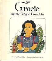 Gracie and the biggest pumpkin 0030846560 Book Cover