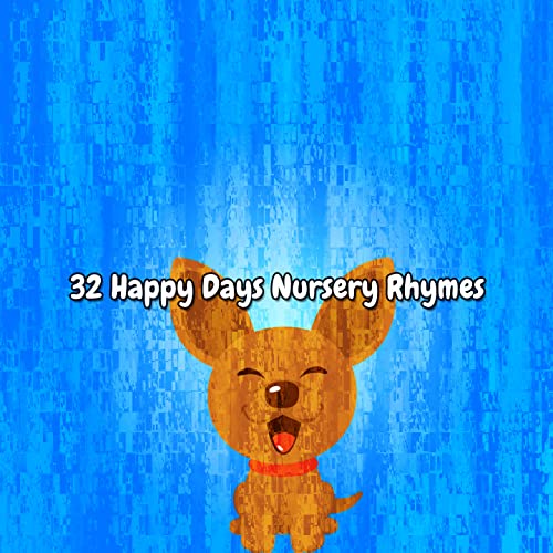 32 Happy Days Nursery Rhymes by Nursery Rhymes on Prime Music