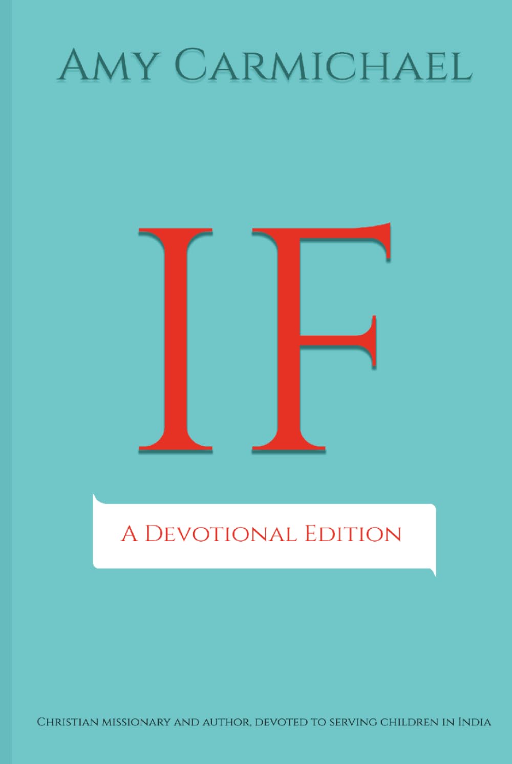 IF: A Powerful Christian Devotional on Love, Surrender, and the Cross