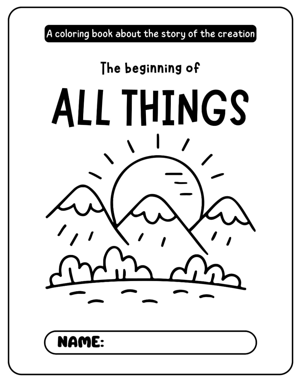 The beginning of all things: A coloring book about the story of the creation