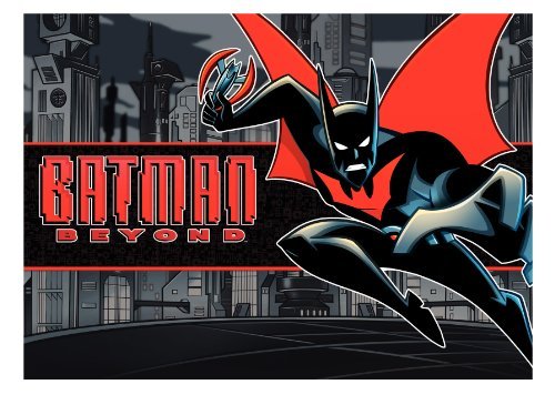 Batman Beyond: The Complete Series by Will Friedle