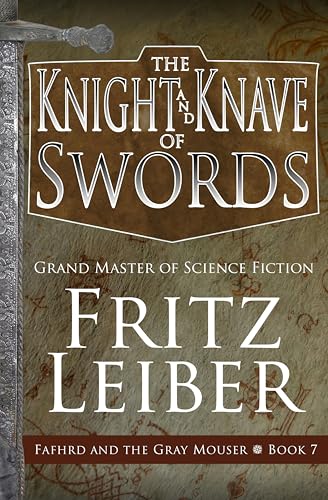 The Knight and Knave of Swords (Fafhrd and the Gray Mouser Book 7)