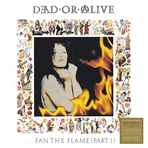 Album Art for Fan The Flame (Part 1): 30th Anniversary Edition [180-Gram WhiteColored Vinyl] by Dead Or Alive