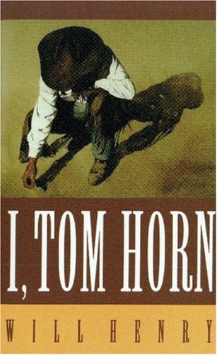 I, Tom Horn Paperback – April 1, 1996 B010EW3ARI Book Cover