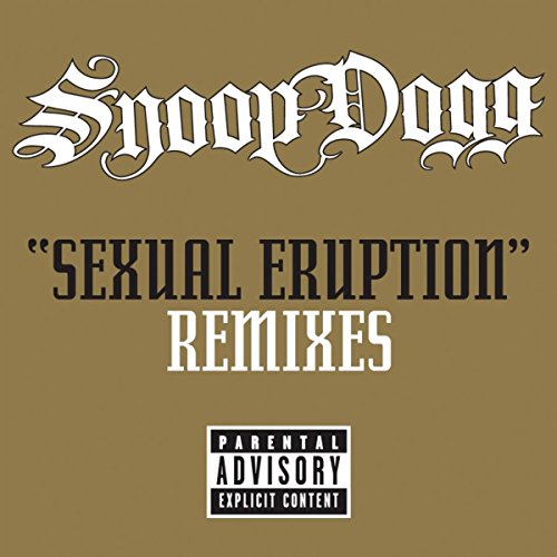 Play Sexual Eruption Remixes by Snoop Dogg on Amazon Music