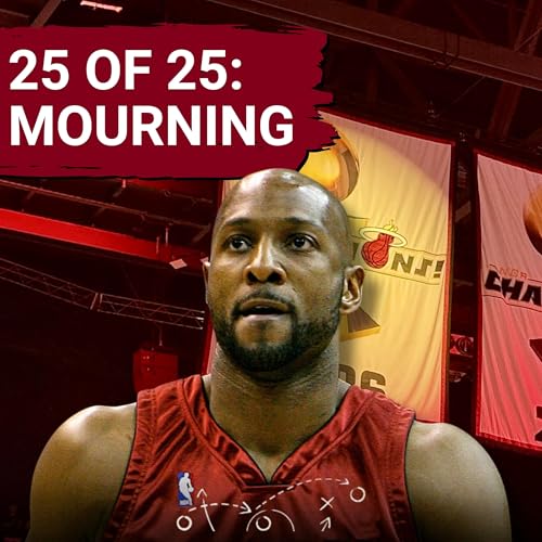 What If the Miami Heat Paired Alonzo Mourning With Jason Kidd? | Locked On Heat's 25 Of 25 Podcast Por arte de portada