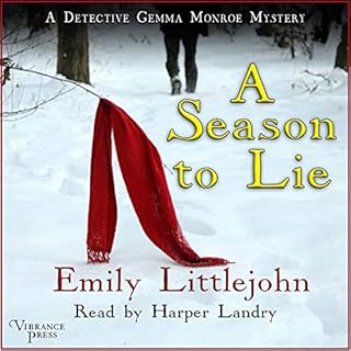 A Season to Lie Audiobook By Emily Littlejohn cover art