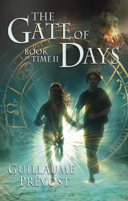 Gate Of Days (The Book Of Time II)