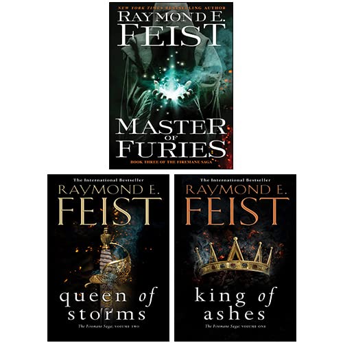 The Firemane Saga Series Collection 3 Books Set By Raymond E Feist (King Of Ashes, Master of Furies, Queen of Storms)