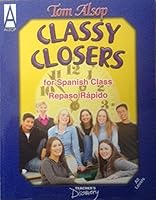 Classy Closers for Spanish Class: Repaso Rapido: Teacher's Discovery: All Levels 0756004136 Book Cover