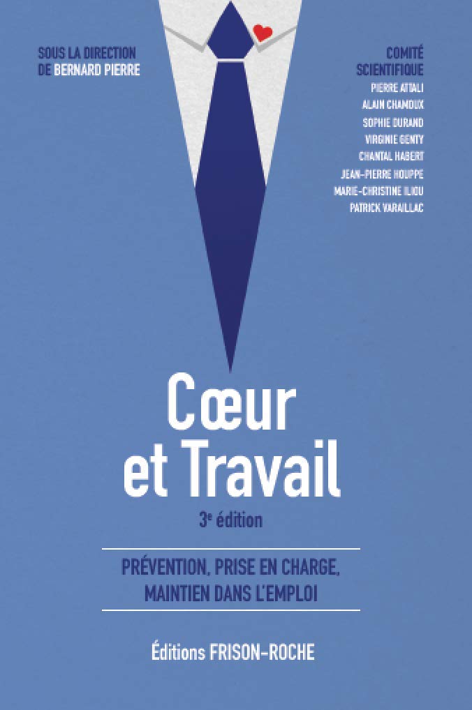 Coeur et travail : Prévention, prise en charge, maintien dans l'emploi