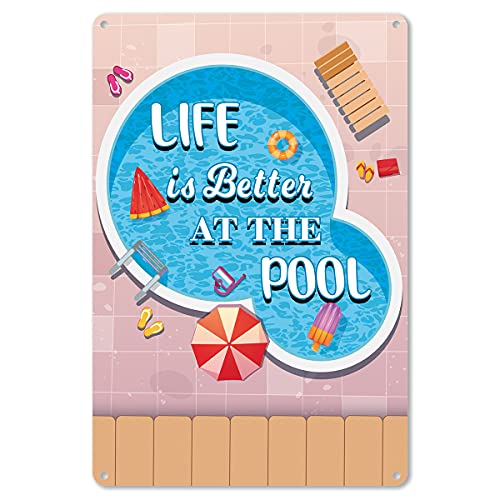 Divertente cartello decorativo da parete in metallo con scritta "Life is Better at the pool", per piscina, spiaggia, regalo per donne, uomini, amici, 15,2 x 20,3 cm
