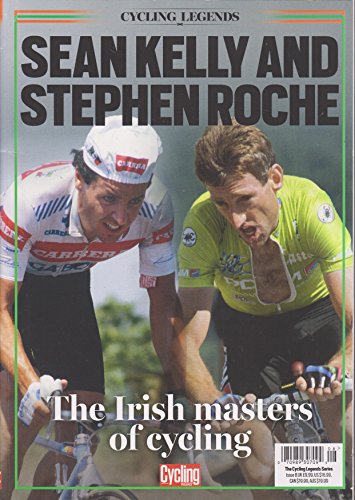 Cycling Legends Magazine Issue 8 Sean Kelly and Stephen Roche Cycling Legends Magazine Issue 8 Sean Kelly and Stephen Roche