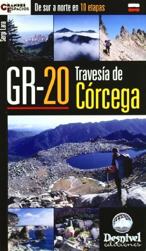 Gr-20 - travesia de corcega (Grandes Espacios)
