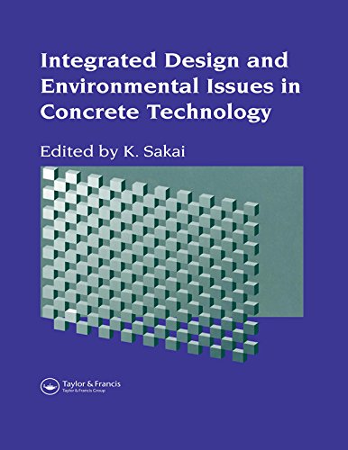 Concrete Technology: Integrated Design environmental issues