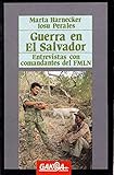 guerra de futbol el salvador honduras  GUERRA EN EL SALVADOR. Entrevistas con comandantes del FMLN