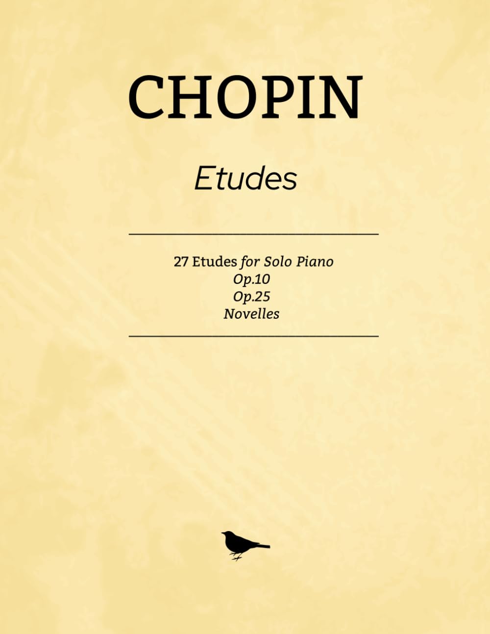 Chopin Etudes - Complete Works: 27 Etudes for Solo Piano - Op.10, Op.25 & Novelles