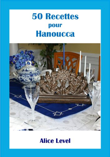 🔊👏👍📒 Télécharger 📂📗📱📕 50 Recettes pour Hanoucca PDF Ebook En Ligne