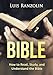 The Bible: How to Read, Study, and Understand the Bible
