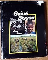 Guiné Bissau: Patria de Amilcar Cabral = patrie d'Amilcar Cabral = the country of Amilcar Cabral 2855180112 Book Cover