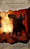 The Fire-Eaters (Barlow Series Book 2)