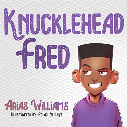 Knucklehead Fred by Arias Williams episode artwork