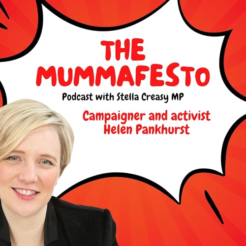 The Mummafesto: Helen Pankhurst