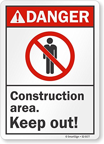 Panneau danger construction area keep out pour éviter les intrusions et accidents