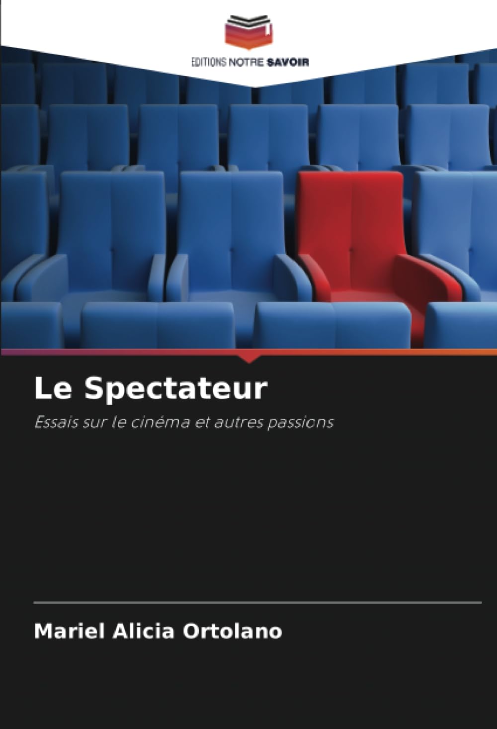 Le Spectateur: Essais sur le cinéma, critique film et livre art