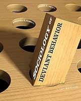 SOCIOLOGY OF DEVIANT BEHAVIOR 15TH.EDITION CLINARD I.E. 1305388534 Book Cover