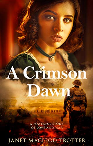 A CRIMSON DAWN: A Powerful story of Love and War: (The Rebellious Women Sagas, Book 1)