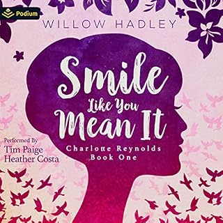 Smile Like You Mean It Audiobook By Willow Hadley cover art