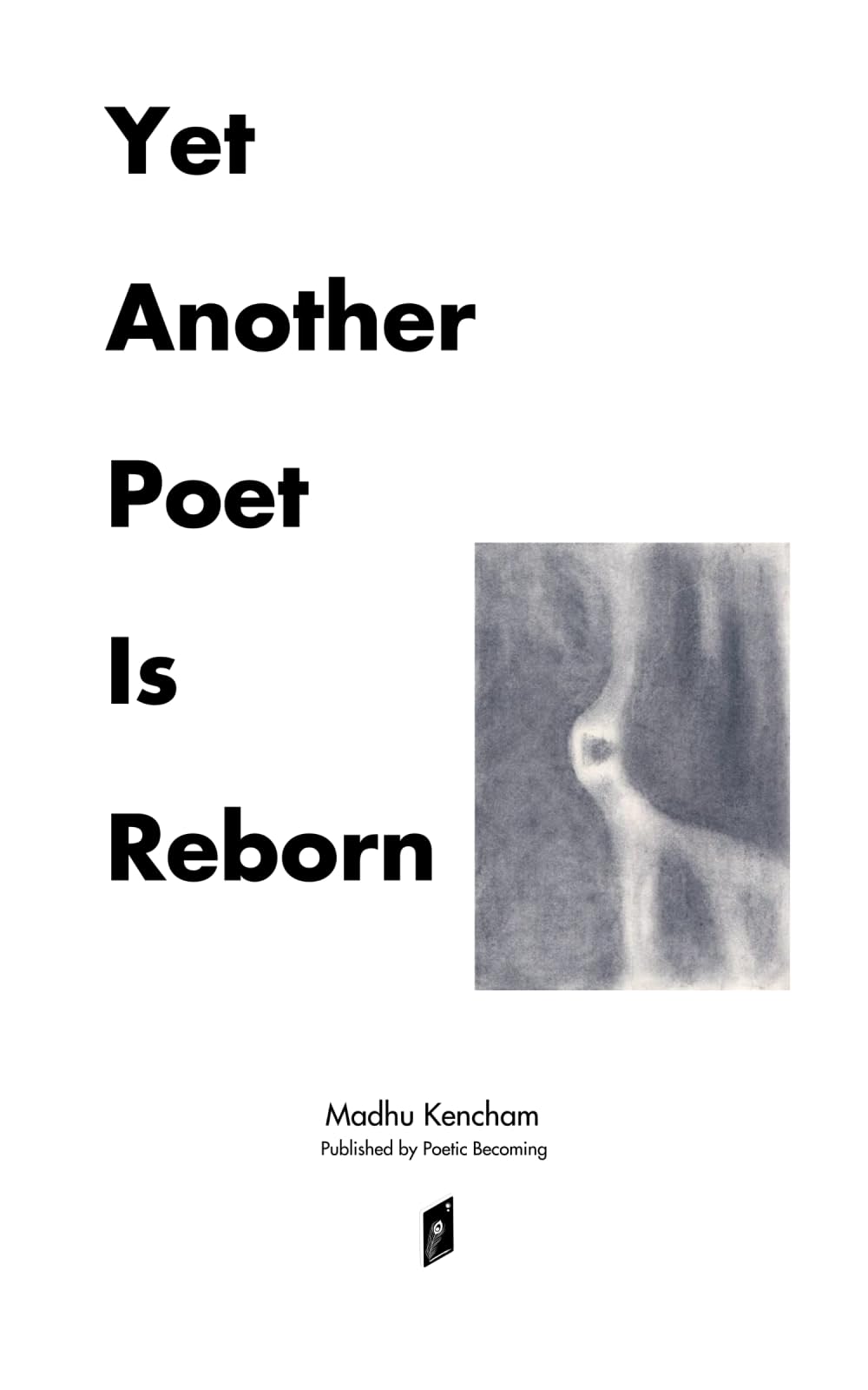 Yet Another Poet Is Reborn