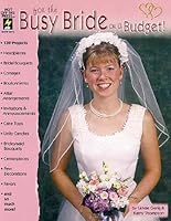 For the busy bride on a budget! 1562317768 Book Cover