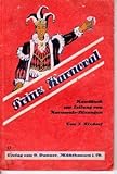  Prinz Karneval,Praktisches Handbuch zur Leitung von Karnevals-Sitzungen, Maskenzügen u. Kostüm-Aufführungen