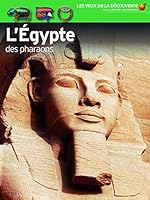 L'Égypte des pharaons 2070668126 Book Cover