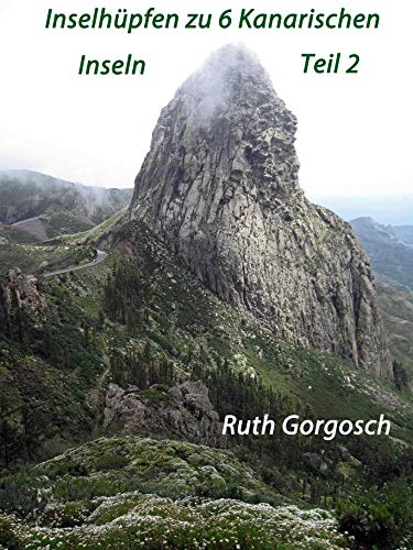 Inselhüpfen zu 6 Kanarischen Inseln Teil 2