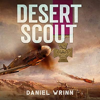Desert Scout: World War II Adventures During the Fight for North Africa