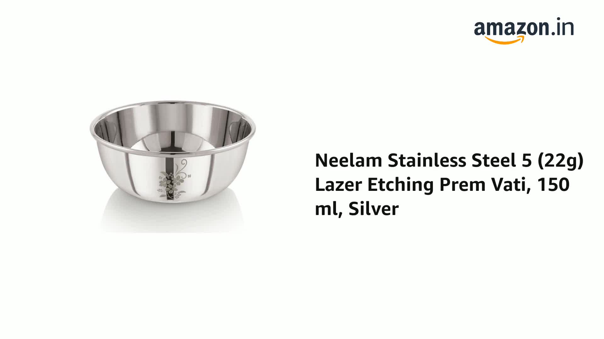 Buy Neelam Stainless Steel 5, 22 Gauge Lazer Etching 150 ml Vati