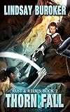 Thorn Fall (Rust & Relics Book 2)