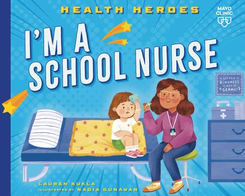 I'm a School Nurse (Health Heroes)      Hardcover