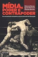 Capa de Mídia, poder e contrapoder: Da concentração monopólica à democratização da comunicação