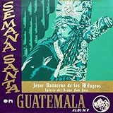 Semana Santa en Guatemala